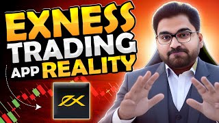 EXNESS Trading App Reality  Is It Safe To Trade There  PAISE KESE KAMAIN  EARN FROM FOREX [upl. by Holcman]