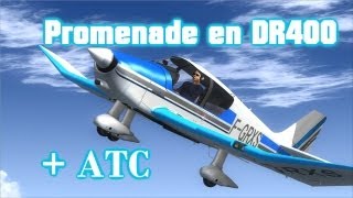 FSX Vol commenté  ATC  DR400 [upl. by Ailuj]