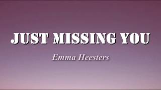 Just Missing You  Emma Heesters Lyrics [upl. by Nareht]