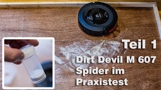 Teil 1Saugroboter Dirt Devil M607 Spider Test [upl. by Cloe]