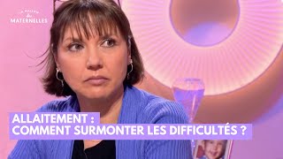 Allaitement  comment surmonter les difficultés   La Maison des maternelles LMDM [upl. by Pavlish459]