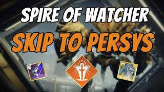 Destiny 2 Spire of the Watcher Skip to Final Boss [upl. by O'Connell85]