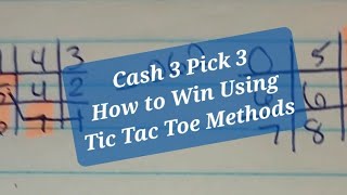 How to Win Cash 3 Pick 3 Using Tic Tac Toe Methods [upl. by Ignaz]