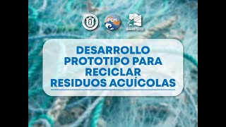 Seminario Desarrollo prototipo para reciclar residuos acuícolas [upl. by Dail]