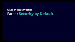 Part 4 Enhancing Security with Security by Default [upl. by Sibley]