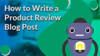 How to Write a Product Review Blog Post For Affiliate Marketing [upl. by Neelrad]