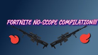 Fortnite noscope compilation [upl. by Eylsel]