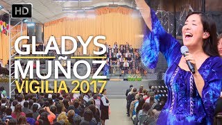 Gladys Muñoz en Menap  Vigilia Abril 2017 HD [upl. by Fortunato971]