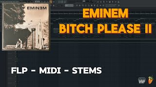 Eminem  Bitch Please II FL Studio Remake FLP  MIDI  STEMS [upl. by Ylrrad946]