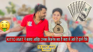 KITTO AMIT ने बताया आख़िर उनका बिज़नेस क्या है कहा से आते है इतने पैसेVLOG1699AMIT KITTO [upl. by Consuelo]