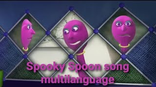 The Spooky Spoon song multilanguage [upl. by Aeel396]