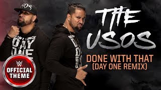 The Usos  Done With That Day One Remix Entrance Theme [upl. by Livvie]