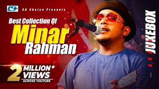 Best Collection Of MINAR  Super Album  Audio Jukebox  Bangla Song 2017 [upl. by Frangos]