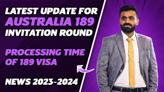 Latest Australian 189 invitation round News  Visa Processing time update for Australian Immigration [upl. by Jen354]