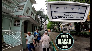 Walking MACAU Francisco Xavier Pereira Street 俾利喇街 Rua de Francisco Xavier Pereira [upl. by Hilly]