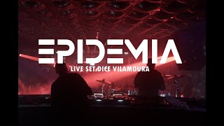 EPIDEMIA  LIVE SET DICE VILAMOURA  2023 [upl. by Fryd]