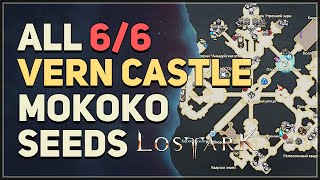 All 6 Vern Castle Mokoko Seed Locations Lost Ark [upl. by Manella]