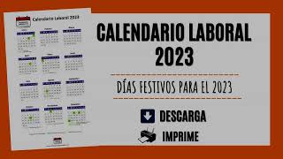 Calendario laboral 2023  Festivos para 2023 [upl. by Admana448]