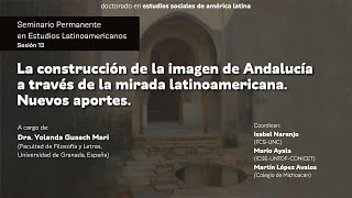 Yolanda Guasch Mari  Construcción de la imagen de Andalucía a través de la mirada latinoamericana [upl. by Raddy]