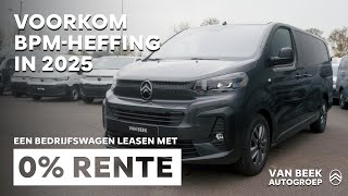 Citroën Bedrijfswagens  Voorkom BPM in 2025 [upl. by Muriah564]