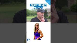 The Murder of Missy Bevers  her husbands interview [upl. by Hagep629]