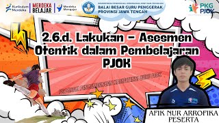 26d Lakukan  Asesmen Otentik dalam Pembelajaran PJOK [upl. by Ilarin]