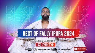 THE BEST OF FALLY IPUPA 2024 MIX x DJ PINTO fallyipupa [upl. by Carver]