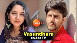 Vasundhara Serial Update  Zee TV New Serial Update  Vasundhara Real Name  Abhishek Sharma [upl. by Nidnerb]