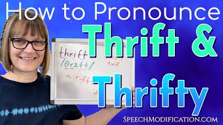 How to Pronounce Thrift and Thrifty American English [upl. by Bassett]