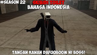 Skibidi Toilet Season 22  Bahasa Indonesia [upl. by Anerual]