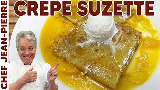 Crepe Suzette  One Of My Favorites Desserts  Chef JeanPierre [upl. by Ellened537]