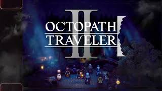 Octopath Traveler 2 OST  Main Theme Day  Full Version [upl. by Pelagi]