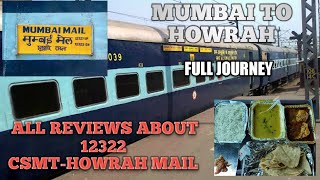 12322 MUMBAI HOWRAH MAIL AC 3 TIER JOURNEY  IRCTC FOOD  INDIAN RAILWAYS [upl. by Geraud887]