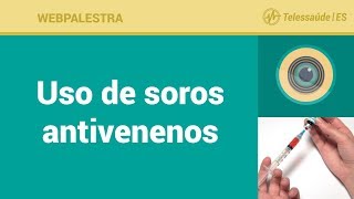 WebPalestra Uso de Soros Antivenenos [upl. by Feer]