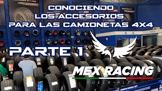 Accesorios para camionetas 4x4 Mex Racing Parte 1 [upl. by Race]