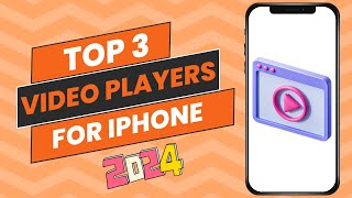 Top 3 Video Players For iPhone  Best Video Player For iPhone  Video Player For iOS  2024 [upl. by Irehs110]