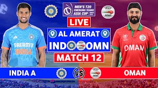 Emerging Asia Cup Live India A vs Oman Live  IND A vs OMN Live Scores amp Commentary  IND A Batting [upl. by Madra]