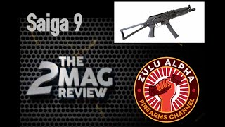 2Mag Review Saiga 9 pistol caliber carbine [upl. by Zellner]