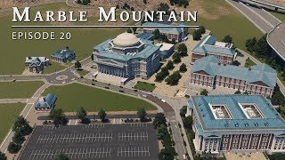 Campus  Cities Skylines Marble Mountain EP 20 [upl. by Treiber385]