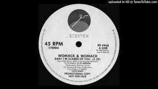 Womack Womack  Baby Im Scared Of You Baby 12 Inch Mix 1983 [upl. by Muslim]