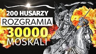 Husaria 200 vs 30000 Historia w Pigułce [upl. by Uyr]