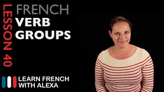 The 3 French verb groups [upl. by Katya967]