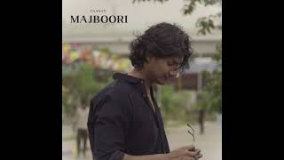 Majboori Faanan Acoustic Version [upl. by Oribel38]