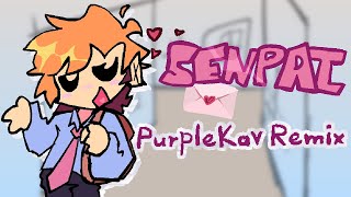 Senpai  PurpleKav Remix [upl. by Mercie]