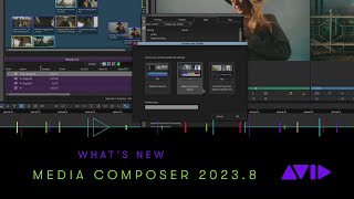 Whats New in Media Composer 20238 [upl. by Chas583]