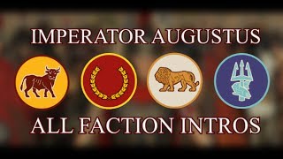 Total War Rome II  All Imperator Augustus Faction IntrosBriefings [upl. by Name799]