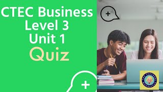 CTEC Business Level 3 Unit 1 Quiz Hard Questions [upl. by Root]