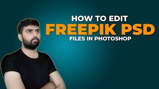 How to Edit Freepik PSD File in Photoshop [upl. by Lethia]