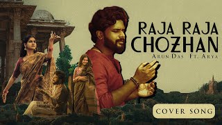 Raja Raja Chozhan Cover Song  Arun Das ft Arya  Rettai Vaal Kuruvi  Arun Das Musical [upl. by Sugar134]