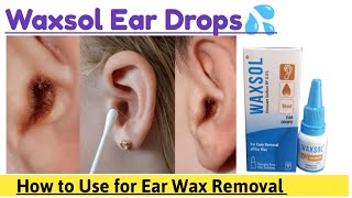 Waxsol Ear Drops How to Use Ear Wax Removal Treatment [upl. by Heigho]